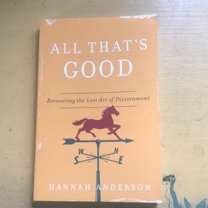 All That’s Good by Hannah Anderson